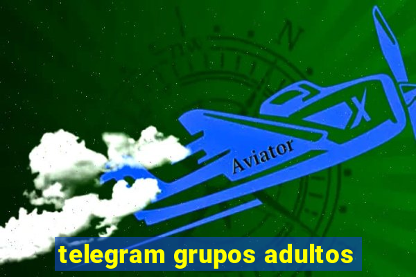 telegram grupos adultos